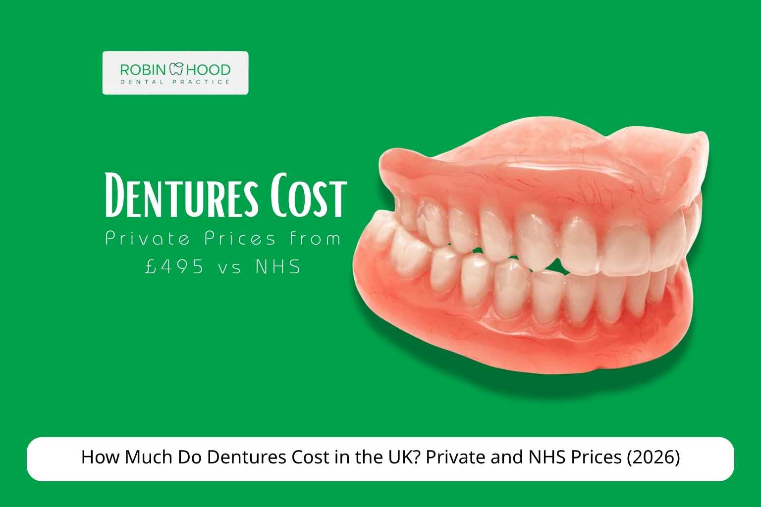 How Much Do Dentures Cost in the UK? Private and NHS Prices (2026)