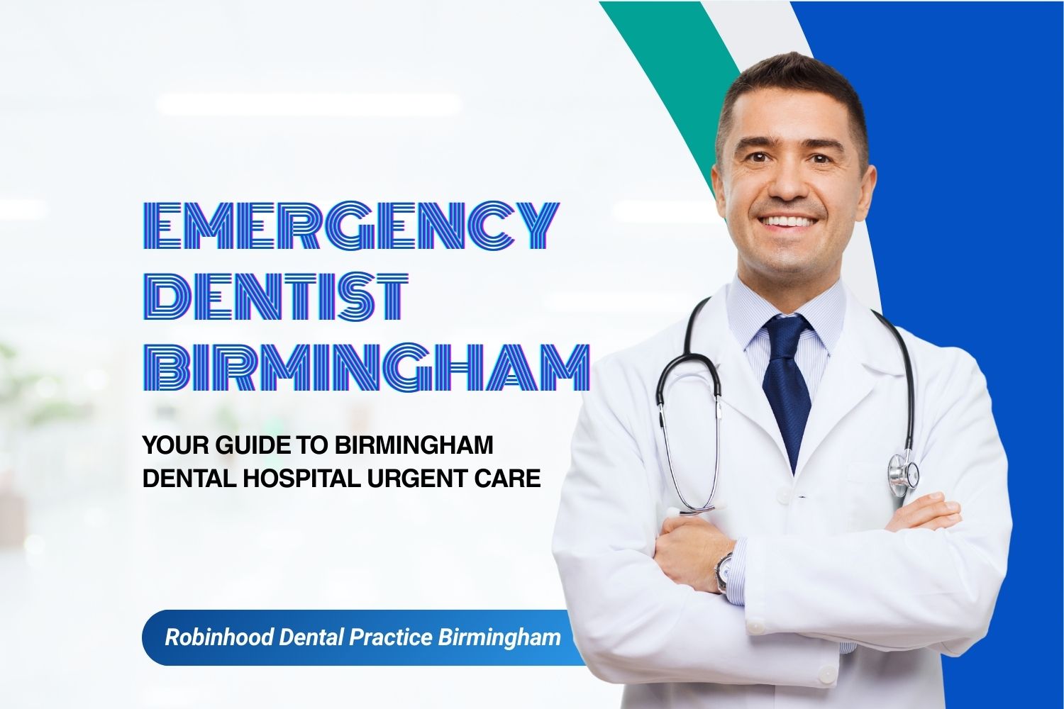 Emergency Dentist Birmingham: Your Guide to Birmingham Dental Hospital Urgent Care